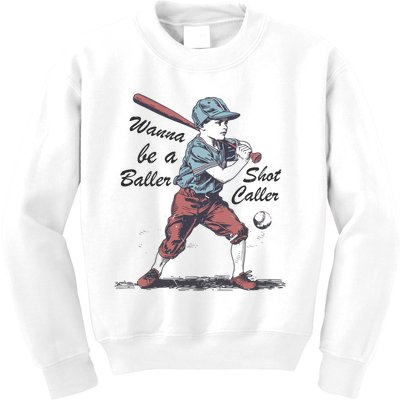 Wanna Be A Baller Shot Caller Kids Sweatshirt