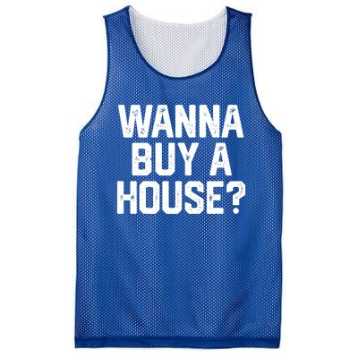 Wanna Buy A House Funny Realtor Real Estate Gift Mesh Reversible Basketball Jersey Tank