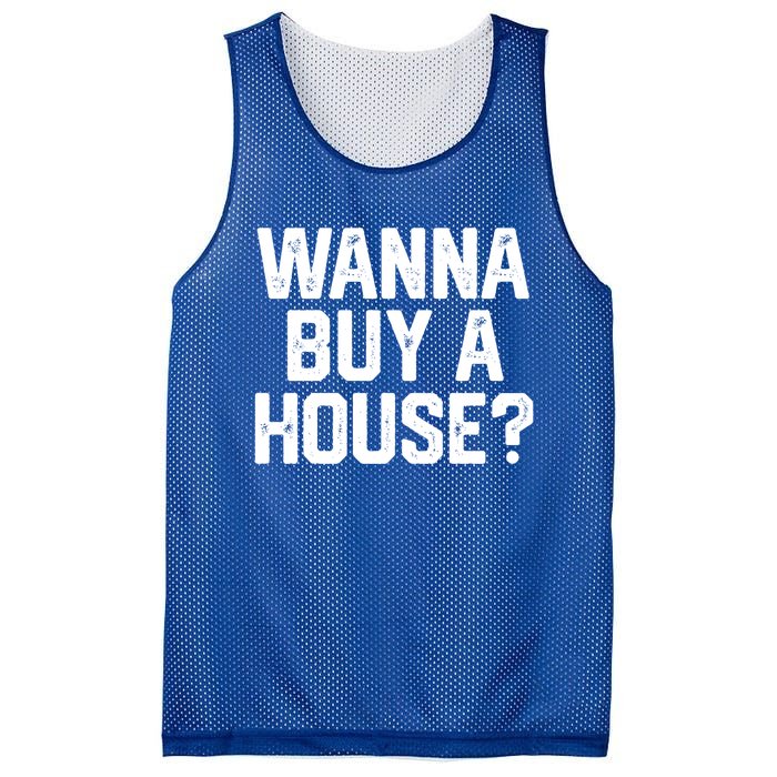 Wanna Buy A House Funny Realtor Real Estate Gift Mesh Reversible Basketball Jersey Tank