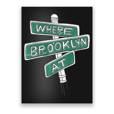 Where Brooklyn At Poster