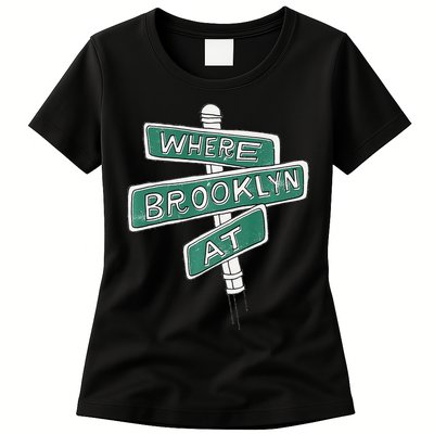 Where Brooklyn At Womens T-Shirt