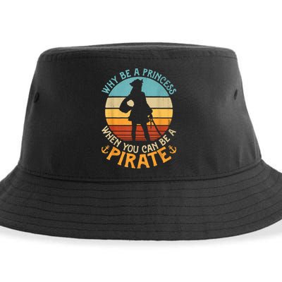 Why Be A Princess When You Can Be A Pirate Funny Sustainable Bucket Hat