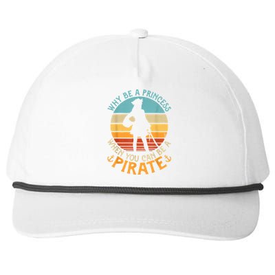 Why Be A Princess When You Can Be A Pirate Funny Snapback Five-Panel Rope Hat