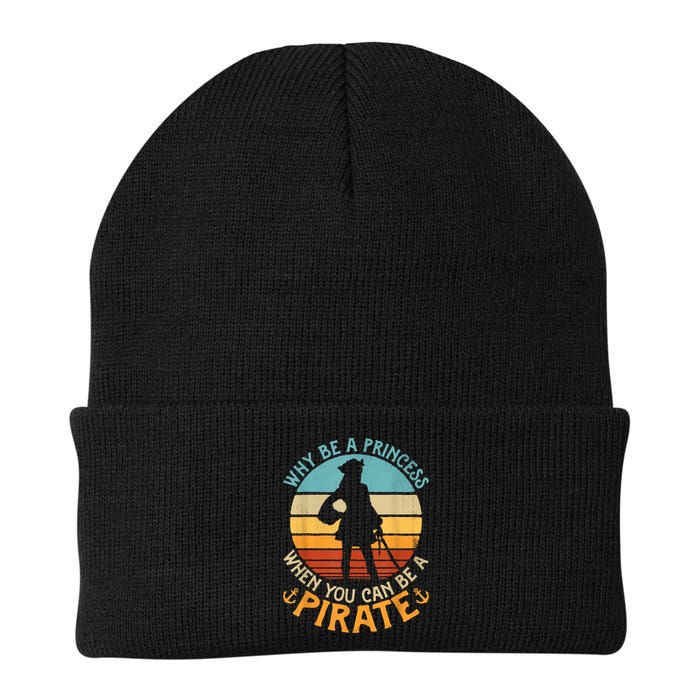 Why Be A Princess When You Can Be A Pirate Funny Beanie