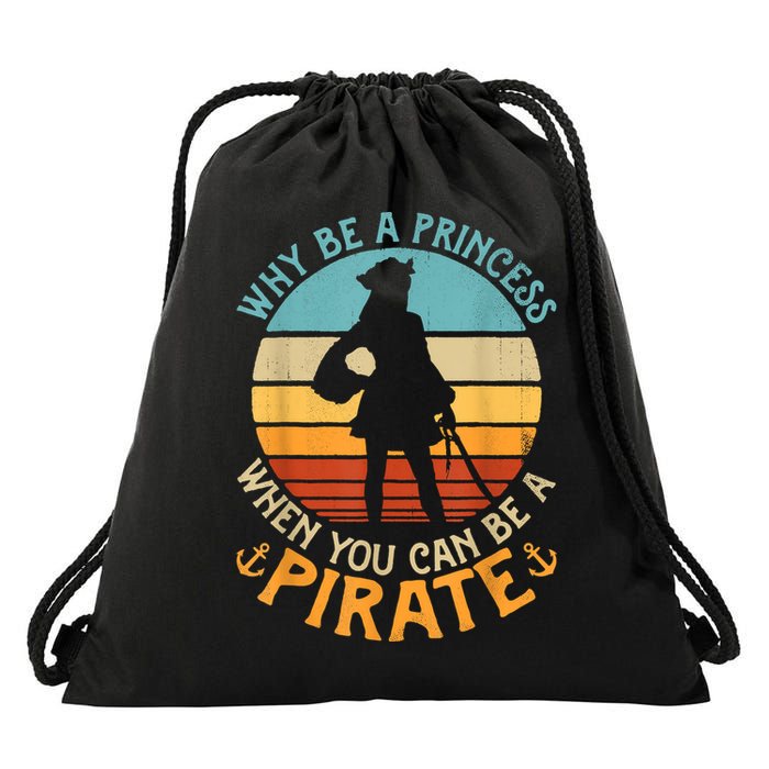 Why Be A Princess When You Can Be A Pirate Funny Drawstring Bag