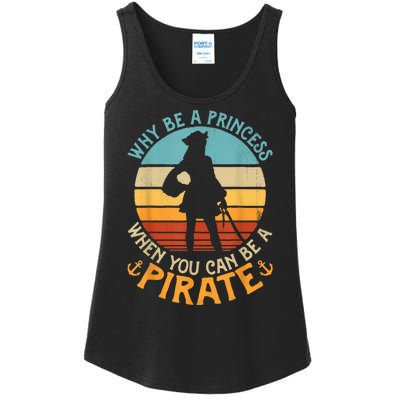 Why Be A Princess When You Can Be A Pirate Funny Ladies Essential Tank