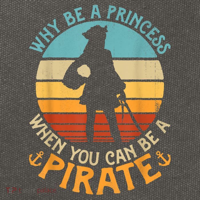 Why Be A Princess When You Can Be A Pirate Funny Cotton Canvas Backpack
