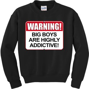 Warning Big Are Highly Addictive Kids Sweatshirt