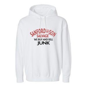 We Buy And Sell Junk Car Son In Sanford City Funny Meme Garment-Dyed Fleece Hoodie