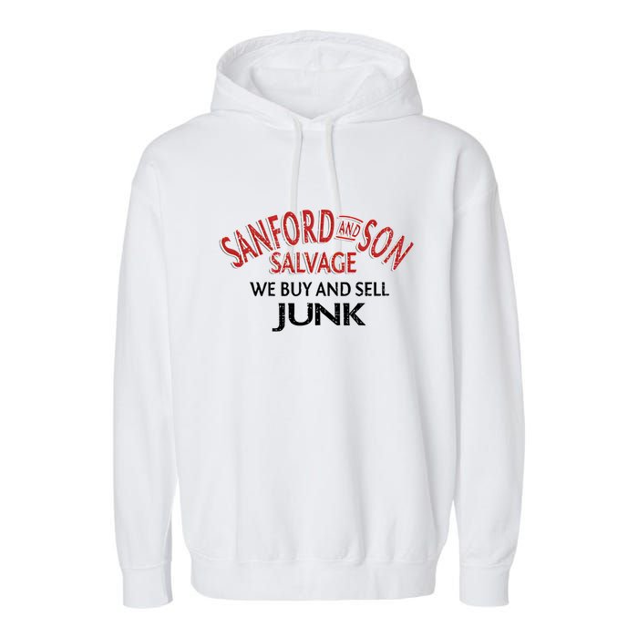 We Buy And Sell Junk Car Son In Sanford City Funny Meme Garment-Dyed Fleece Hoodie