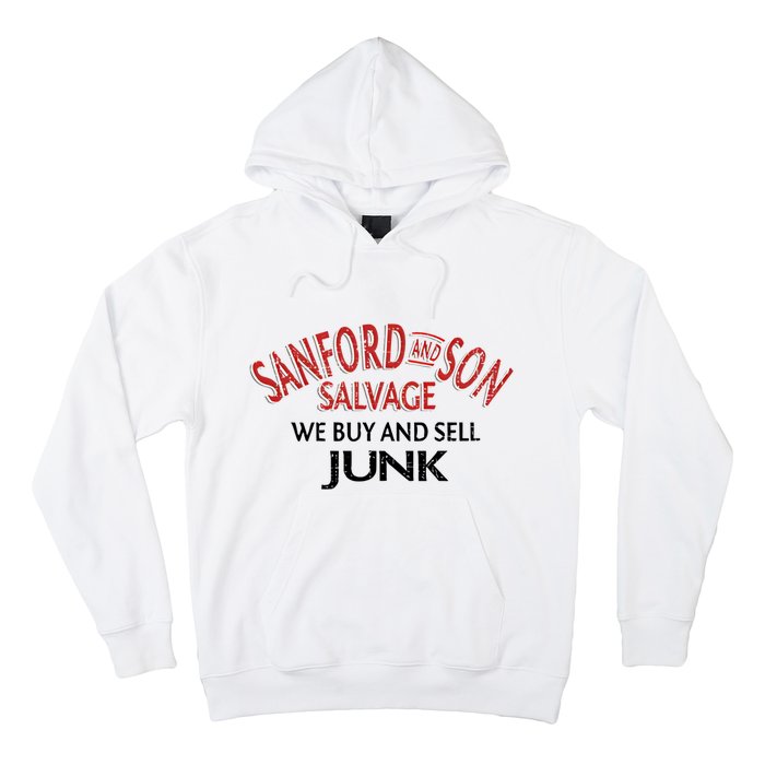 We Buy And Sell Junk Car Son In Sanford City Funny Meme Hoodie