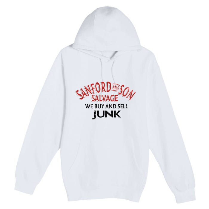 We Buy And Sell Junk Car Son In Sanford City Funny Meme Premium Pullover Hoodie