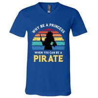 Why Be A Princess Pirate Skull Crossbones Freebooter V-Neck T-Shirt