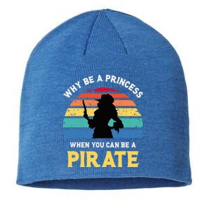 Why Be A Princess Pirate Skull Crossbones Freebooter Sustainable Beanie