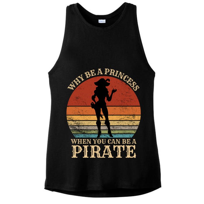 Why Be A Princess When You Can Be A Pirate Funny Ladies PosiCharge Tri-Blend Wicking Tank