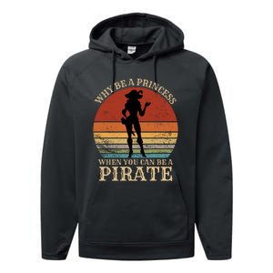 Why Be A Princess When You Can Be A Pirate Funny Performance Fleece Hoodie