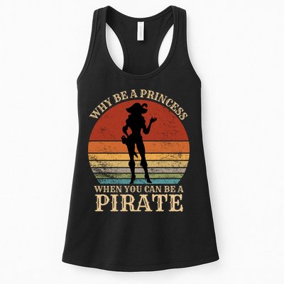 Why Be A Princess When You Can Be A Pirate Funny Womens Tank Top