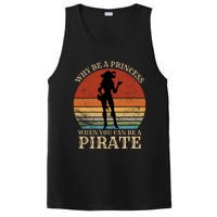 Why Be A Princess When You Can Be A Pirate Funny PosiCharge Competitor Tank