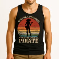 Why Be A Princess When You Can Be A Pirate Funny Tank Top