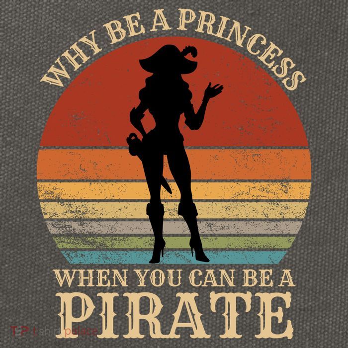 Why Be A Princess When You Can Be A Pirate Funny Cotton Canvas Backpack