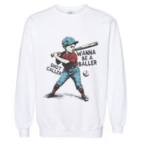 Wanna Be A Baller Shot Caller Retro Game Day Garment-Dyed Sweatshirt