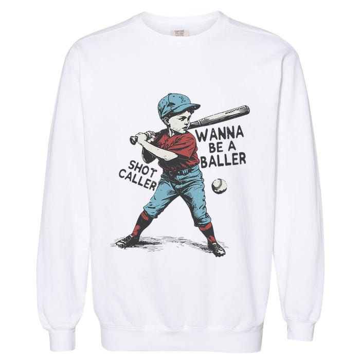 Wanna Be A Baller Shot Caller Retro Game Day Garment-Dyed Sweatshirt
