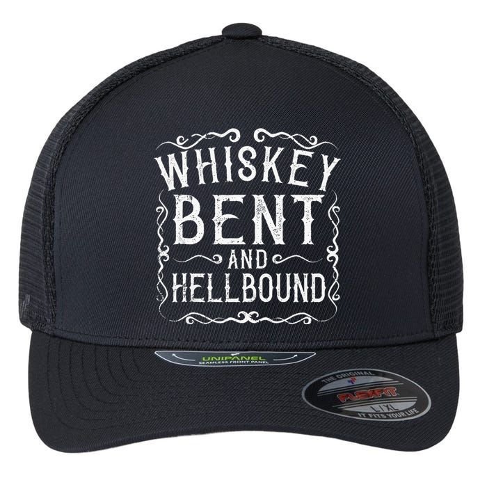 Whiskey Bent And Hellbound Country Music Biker Bourbon Gift Flexfit Unipanel Trucker Cap