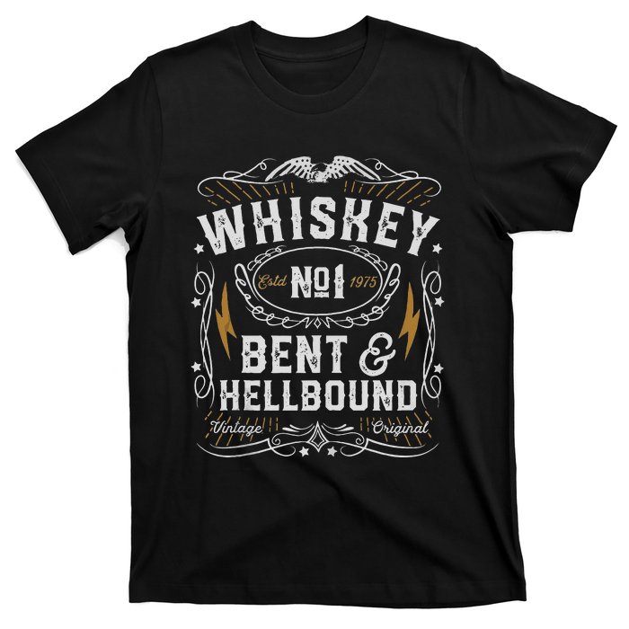 Whiskey Bent And Hellbound Country Music Biker Bourbon Gift T-Shirt