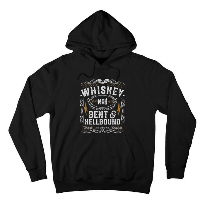 Whiskey Bent And Hellbound Country Music Biker Bourbon Gift Tall Hoodie