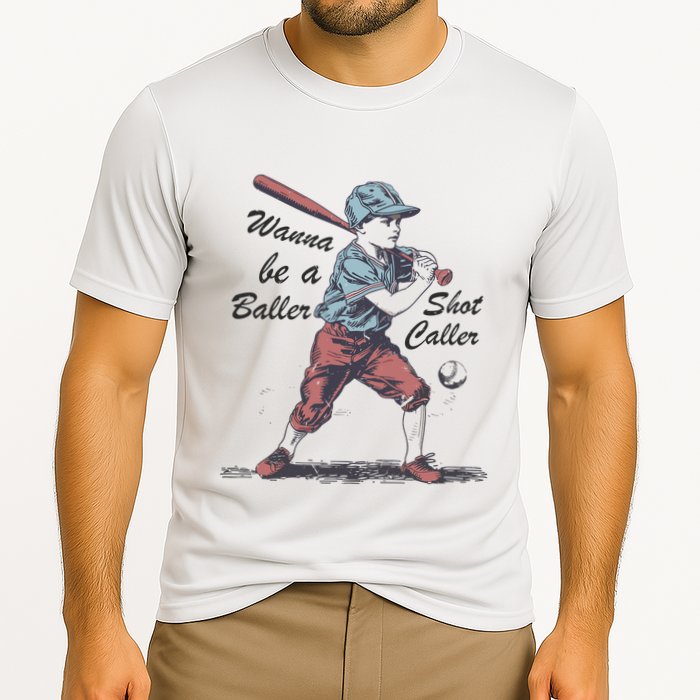 Wanna Be A Baller Shot Caller Cooling Performance Crew T-Shirt