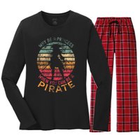 Why Be A Princess When You Can Be A Pirate Women's Long Sleeve Flannel Pajama Set 