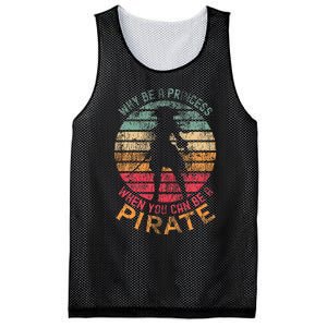 Why Be A Princess When You Can Be A Pirate Mesh Reversible Basketball Jersey Tank