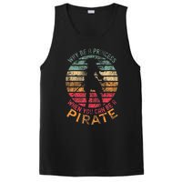 Why Be A Princess When You Can Be A Pirate PosiCharge Competitor Tank