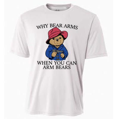 Why Bear Arms When You Can Arm Bears Funny Saying Quote Gift Cooling Performance Crew T-Shirt