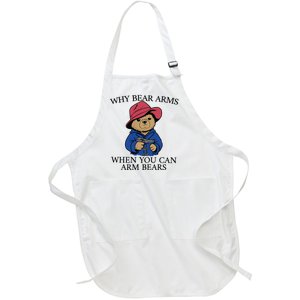 Why Bear Arms When You Can Arm Bears Funny Saying Quote Gift Full-Length Apron With Pockets