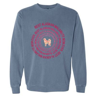 Womens Best Alaskan Malamute Mom Ever Spiral Dog Lover Mother's Day Garment-Dyed Sweatshirt