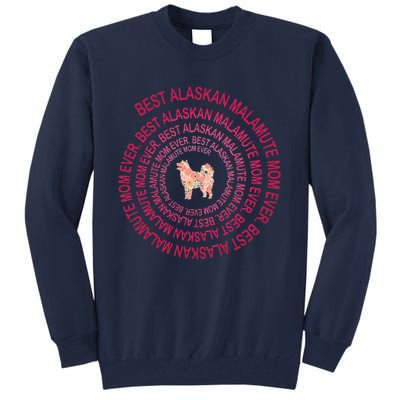 Womens Best Alaskan Malamute Mom Ever Spiral Dog Lover Mother's Day Tall Sweatshirt