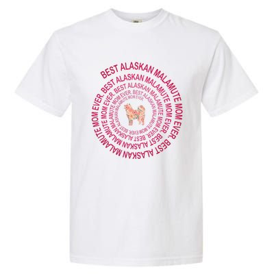 Womens Best Alaskan Malamute Mom Ever Spiral Dog Lover Mother's Day Garment-Dyed Heavyweight T-Shirt