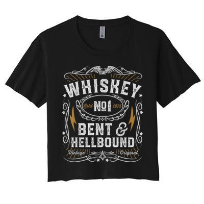 Whiskey Bent And Hellbound Country Music Biker Bourbon Women's Crop Top Tee