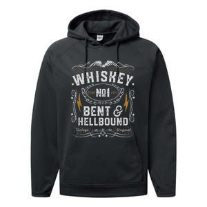 Whiskey Bent And Hellbound Country Music Biker Bourbon Gift Performance Fleece Hoodie