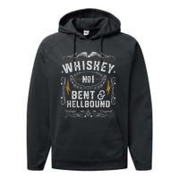 Whiskey Bent And Hellbound Country Music Biker Bourbon Gift Performance Fleece Hoodie