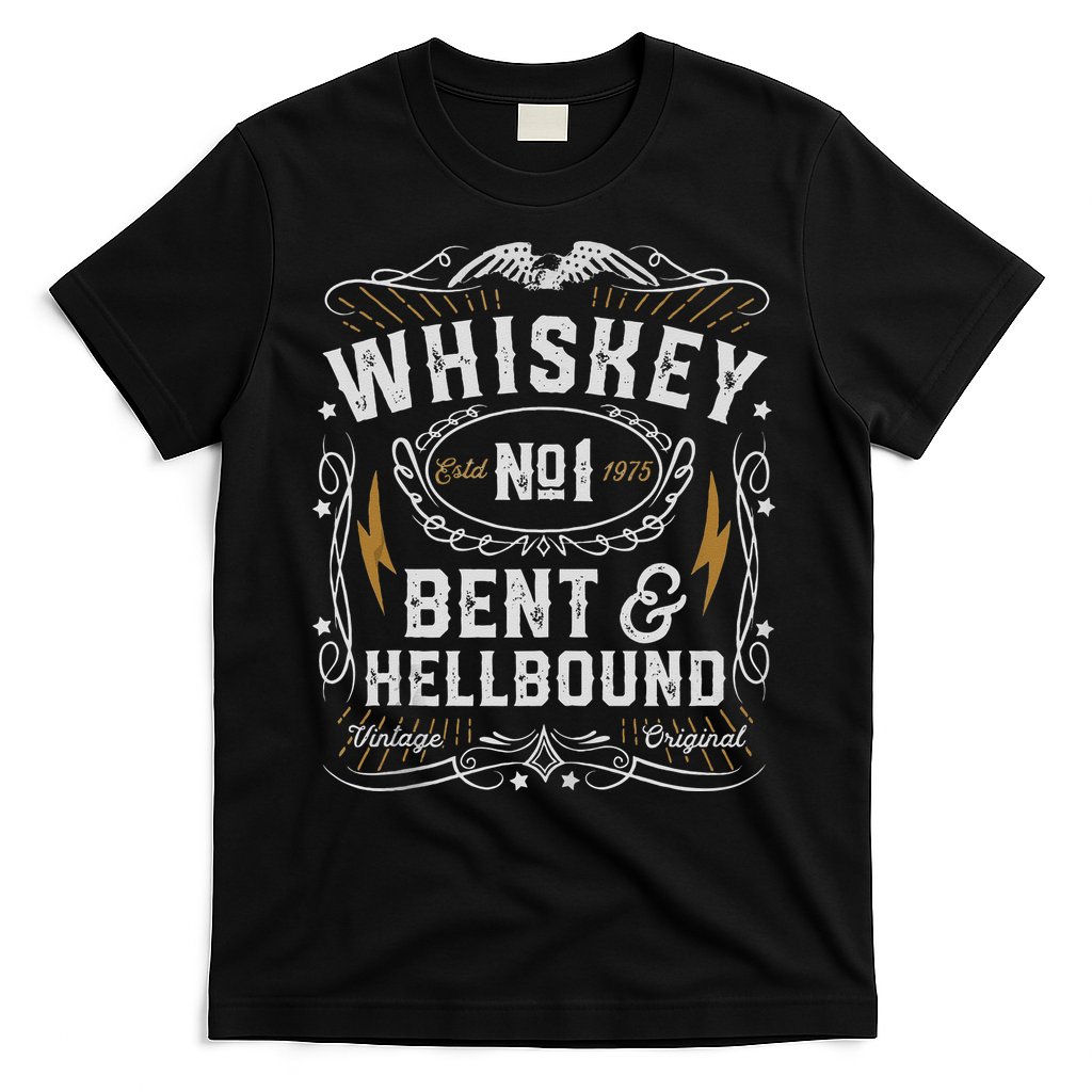 Whiskey Bent And Hellbound Country Music Biker Bourbon Gift T-Shirt