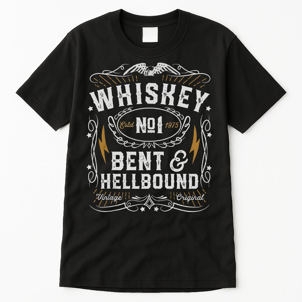 Whiskey Bent And Hellbound Country Music Biker Bourbon Gift Tall T-Shirt