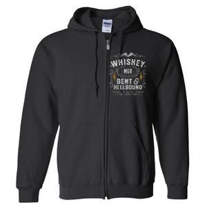 Whiskey Bent And Hellbound Country Music Biker Bourbon Gift Full Zip Hoodie