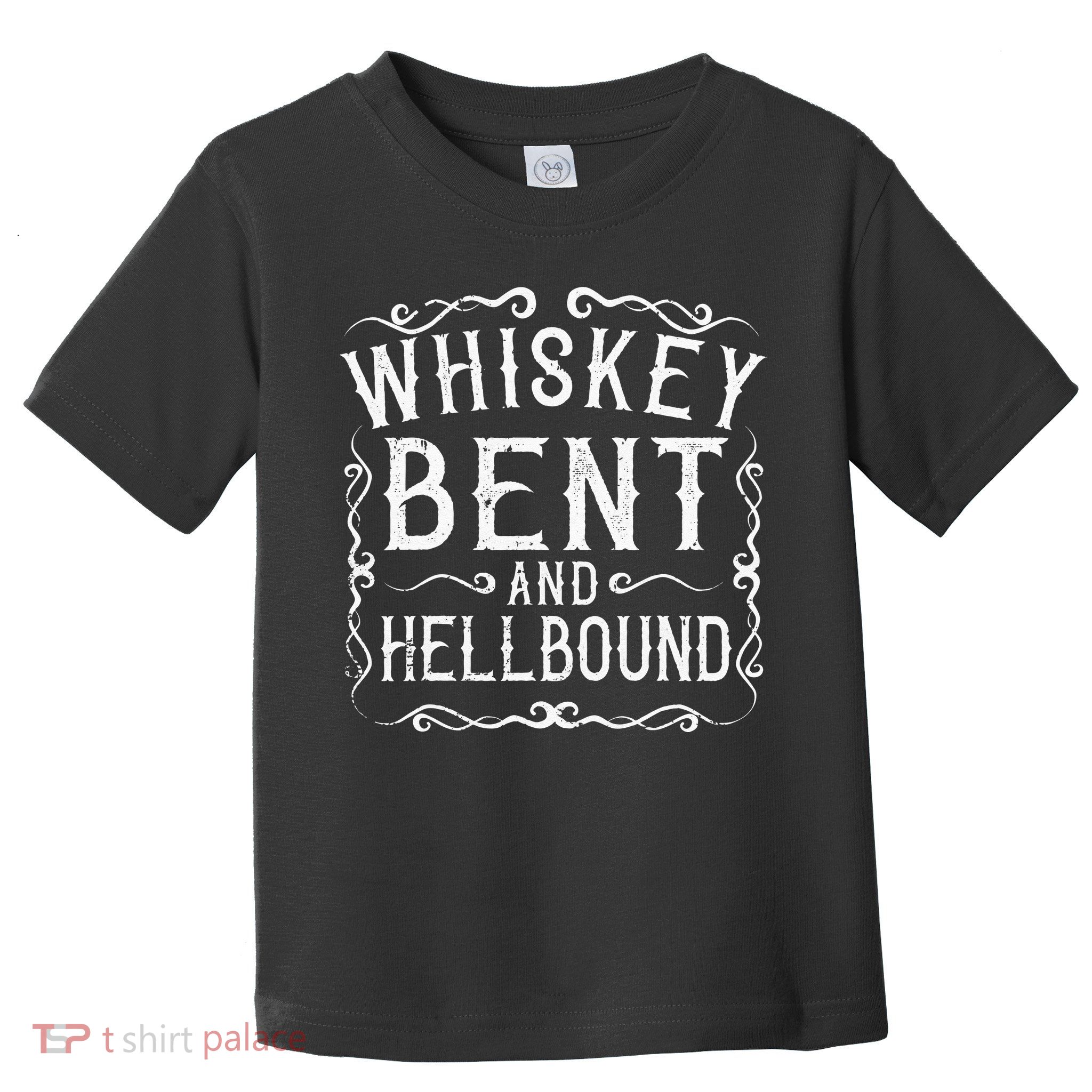 Whiskey Bent And Hellbound Country Biker Bourbon Gift Toddler T-Shirt