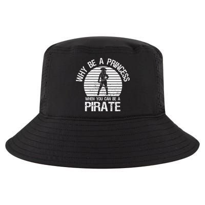 Why Be A Princess When You Can Be A Pirate Cool Comfort Performance Bucket Hat