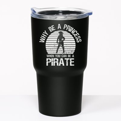 Why Be A Princess When You Can Be A Pirate Tumbler