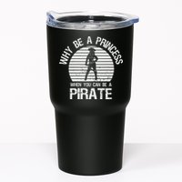 Why Be A Princess When You Can Be A Pirate Tumbler