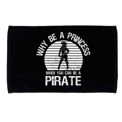 Why Be A Princess When You Can Be A Pirate Microfiber Hand Towel