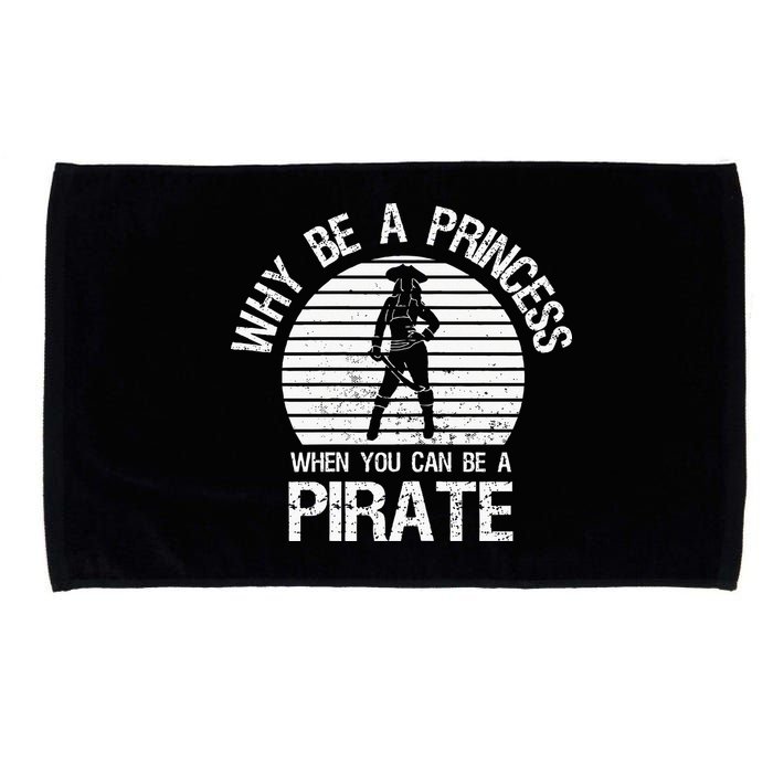 Why Be A Princess When You Can Be A Pirate Microfiber Hand Towel